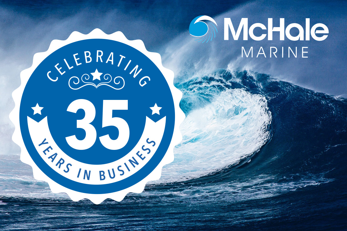 Happy Birthday McHale Marine – 35 years old